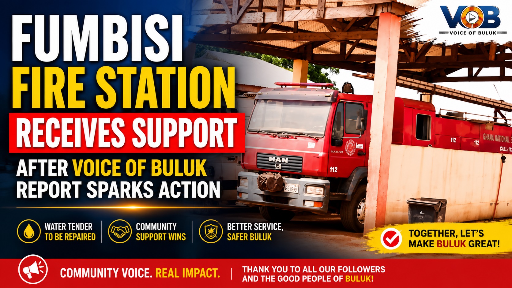Fumbisi Fire Station Receives Support After Voice of Buluk Report Sparks Action: Funding Secured to Repair Grounded Water Tender